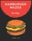 Hamburger Mazes For Kids Age 4-6