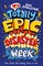 My Totally Epic Disaster Week (Dyslexia-friendly)