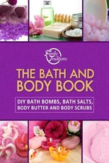The Bath and Body Book