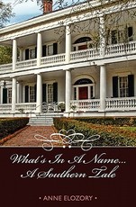 What's In A Name--A Southern Tale