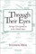 Through Their Eyes