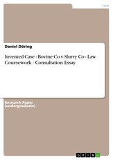 Invented Case - Bovine Co v Slurry Co - Law Coursework -  Consultation Essay