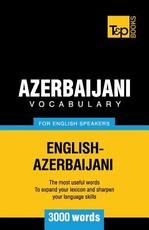 Azerbaijani vocabulary for English speakers - 3000 words