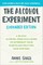 The Alcohol Experiment: Expanded Edition