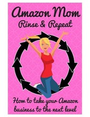Amazon Mom Rinse & Repeat