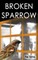 Broken Sparrow