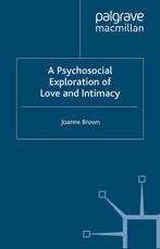 A Psychosocial Exploration of Love and Intimacy