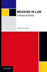 Meaning in Law: A Theory of Speech