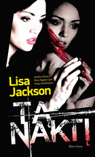 Tą naktį. Sandros Brown ir Mary Higgins Clark knygų skaitytojams