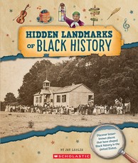 Hidden Landmarks of Black Freedom and Resistance (from the Archives)