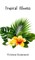 Tropical Blooms