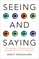 Seeing and Saying