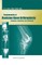 Fundamentals of Revision Knee Arthroplasty