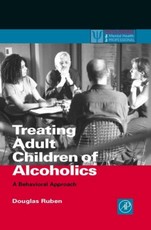 Treating Adult Children of Alcoholics: A Behavioral Approach