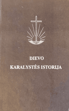 Dievo karalystės istorija, 1 tomas