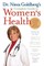 Dr. Nieca Goldberg's Complete Guide to Women's Health