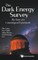 Dark Energy Survey, The: The Story of a Cosmological Experiment