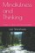 Mindfulness and Thinking