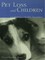 Pet Loss and Children