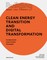 Building Better - Less - Different: Clean Energy Transition and Digital Transformation