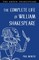The Complete Life of William Shakespeare