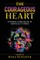 The Courageous Heart