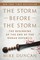 The Storm Before the Storm