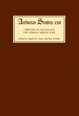 ChrÃ©tien de Troyes and the German Middle Ages