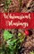Whimsical Musings & other spontaneous thoughts