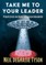 Take Me to Your Leader