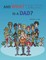 And What Really Is A Dad?