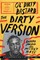 The Dirty Version