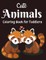 Cute Animals Coloring Book for Toddlers
