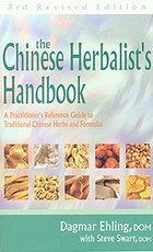 Chinese Herbalist's Handbook 3rd Edition