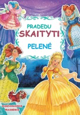 Pradedu skaityti. Pelenė (didelės raidės)