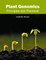 Plant Genomics: Principles and Practices