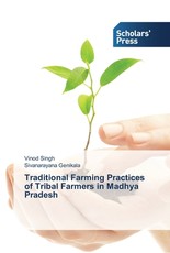 Traditional Farming Practices of Tribal Farmers in Madhya Pradesh