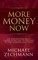 More Money Now