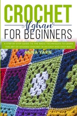 CROCHET AFGHAN FOR BEGINNERS