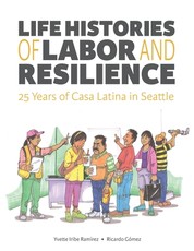 Life Histories of Labor and Resilience