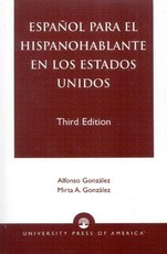 Espanol Para el Hispanohablante en los Estados Unidos, Third Edition
