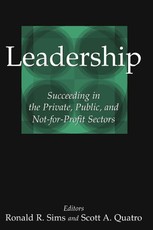 Leadership: Succeeding in the Private, Public, and Not-for-profit Sectors