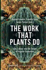 The Work That Plants Do