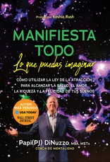 Manifiesta Todo Lo Que Puedas Imaginar