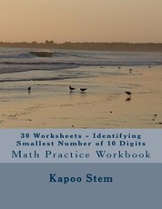 30 Worksheets - Identifying Smallest Number of 10 Digits