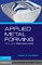 Applied Metal Forming