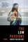 The Low Passions