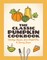 The Classic Pumpkin Cookbook
