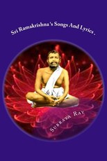 Sri Ramakrishna Songs And Lyrics .