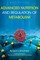 Advanced Nutrition and Regulation of Metabolism
